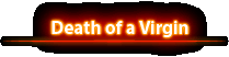 Death of a Virgin    